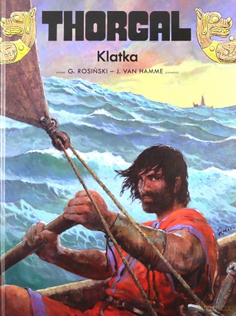 Klatka. Thorgal (Tom 23) - Grzegorz Rosiński, Jean Van Hamme [KOMIKS]