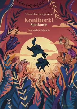 Koniberki. Spotkanie - Weronika Szelęgiewicz [KSIĄŻKA]