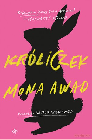 Króliczek - Mona Awad [KSIĄŻKA]