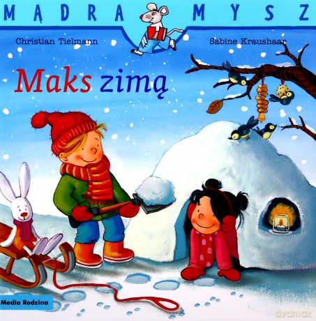 Maks zimą. Mądra Mysz - Christian Tielmann [KSIĄŻKA]