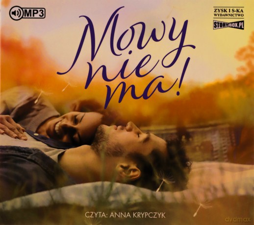 Mowy nie ma! - Żaneta Pawlik [AUDIOBOOK]