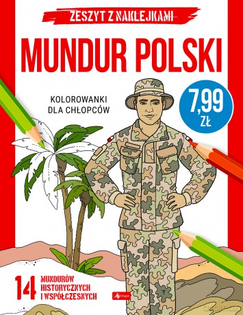 Mundur polski. Kolorowanki dla chłopców [KSIĄŻKA]