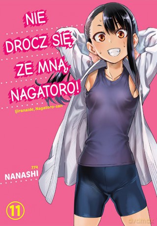 Nie drocz się ze mną, Nagatoro! (Tom 11) - Nanashi [KOMIKS]