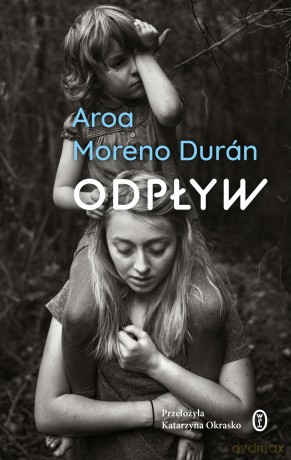 Odpływ - Aroa Moreno Durán [KSIĄŻKA]