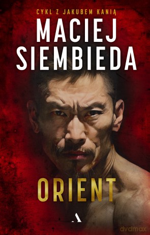 Orient - Maciej Siembieda [KSIĄŻKA]