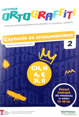 Ortograffiti Czytanie ze zrozumieniem (ch-h, ą-ę, ji-ii) - Roksana Jędrzejewska-Wróbel [KSIĄŻKA]
