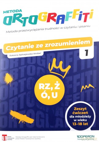 Ortograffiti Czytanie ze zrozumieniem (rz-ż, u-ó) - Roksana Jędrzejewska-Wróbel [KSIĄŻKA]
