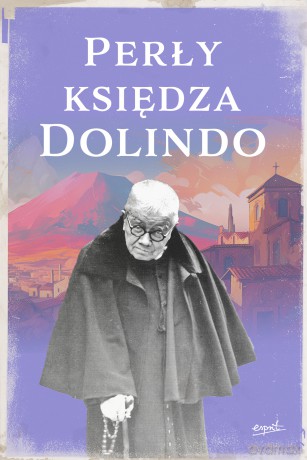 Perły księdza Dolindo - Daniele Pauletto [KSIĄŻKA]