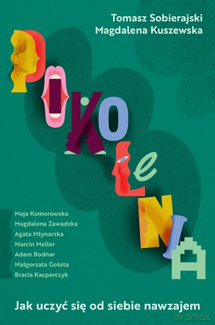 Pokolenia - Magdalena Kuszewska, Tomasz Sobierajski [KSIĄŻKA]