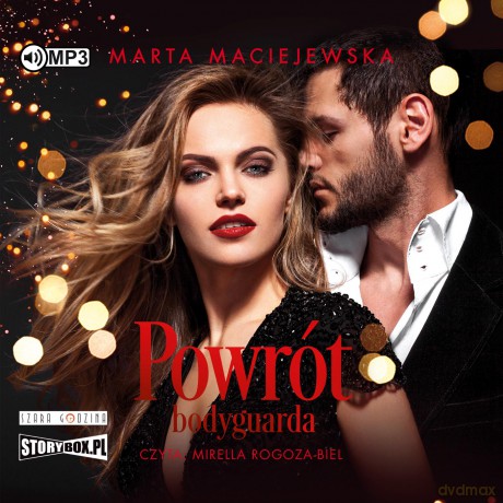 Powrót bodyguarda - Marta Maciejewska [AUDIOBOOK]