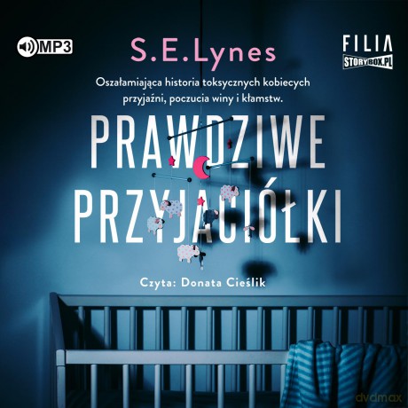 Prawdziwe przyjaciółki - S.E. Lynes [AUDIOBOOK]