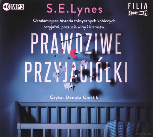Prawdziwe przyjaciółki - S.E. Lynes [AUDIOBOOK]