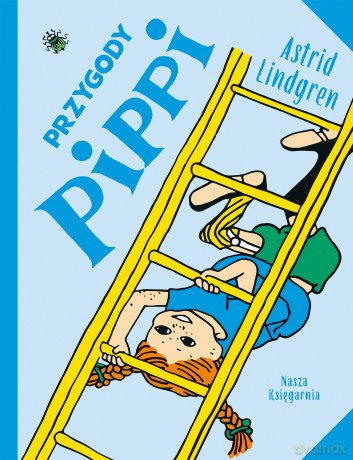 Przygody Pippi - Astrid Lindgren [KSIĄŻKA]