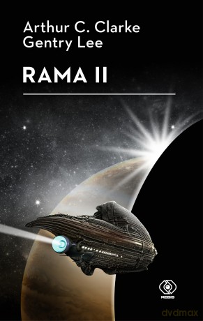 Rama II - Arthur C. Clarke, Gentry Lee [KSIĄŻKA]