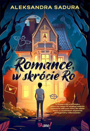 Romance, w skrócie Ro - Aleksandra Sadura [KSIĄŻKA]