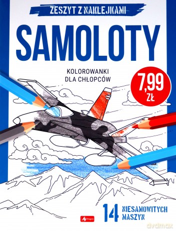 Samoloty. Kolorowanki dla chłopców [KSIĄŻKA]