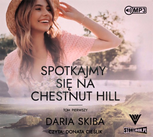 Spotkajmy się na Chestnut Hill (Tom 1) - Daria Skiba [AUDIOBOOK]