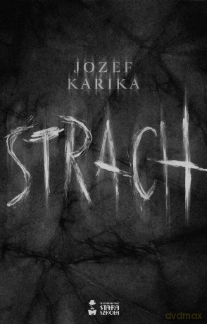 Strach - Jozef Karika [KSIĄŻKA]