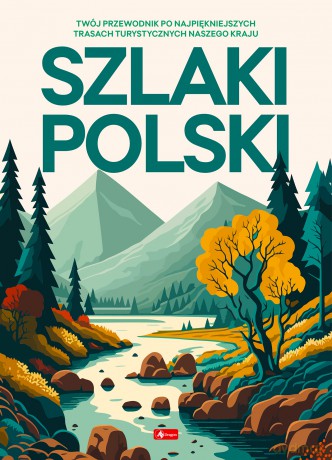 Szlaki Polski [KSIĄŻKA]