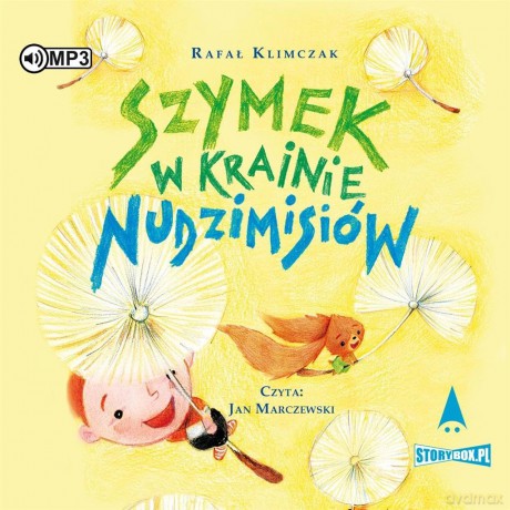 Szymek w Krainie Nudzimisiów - Rafał Klimczak [AUDIOBOOK]