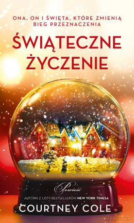 Świąteczne życzenie - Courtney Cole [KSIĄŻKA]