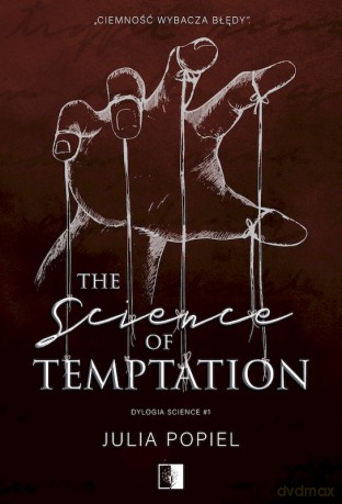 The Science of Temptation. Dylogia Science (Tom 1) - Julia Popiel [KSIĄŻKA]