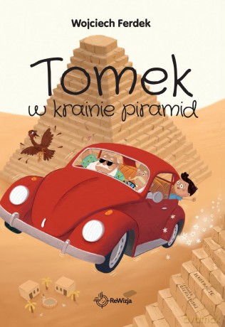 Tomek w krainie piramid - Wojciech Ferdek [KSIĄŻKA]