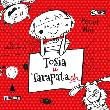 Tosia w tarapatach - Paweł Maj [AUDIOBOOK]
