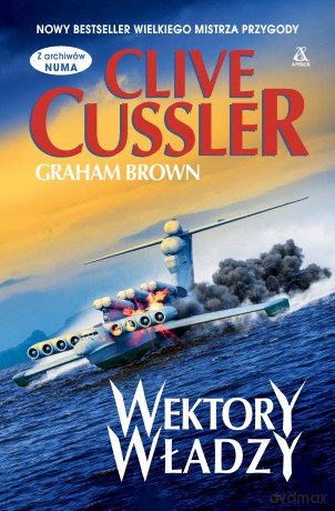 Wektory władzy - Cussler Clive, Graham Brown [KSIĄŻKA]