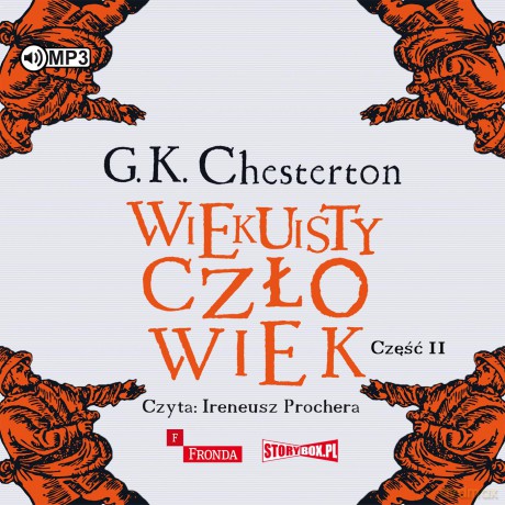 Wiekuisty człowiek 2 - Gilbert Keith Chesterton [AUDIOBOOK]