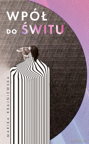 Wpół do świtu - Marika Krajniewska [KSIĄŻKA]