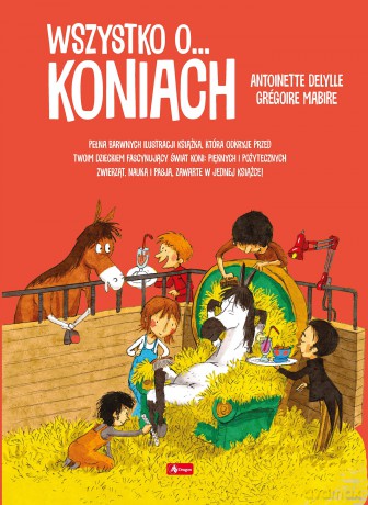 Wszystko o koniach [KSIĄŻKA]