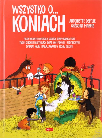 Wszystko o koniach [KSIĄŻKA]