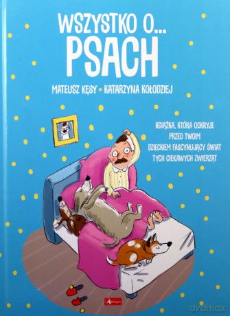 Wszystko o psach [KSIĄŻKA]
