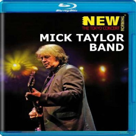 Mick Taylor Band: The Tokyo Concert [Blu-Ray]