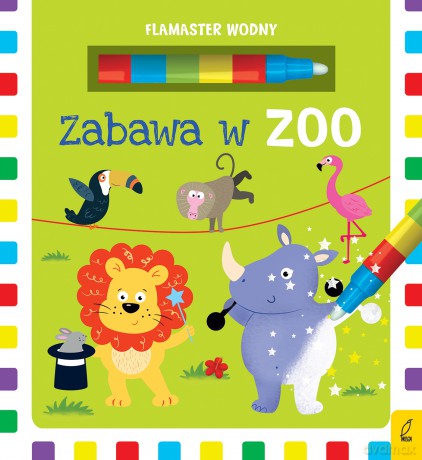 Zabawa w zoo. Flamaster wodny [KSIĄŻKA]