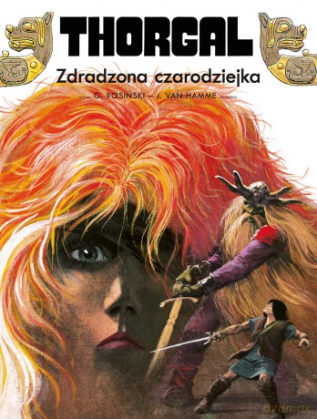 Zdradzona czarodziejka. Thorgal (Tom 1) - Grzegorz Rosiński, Jean Van Hamme [KOMIKS]