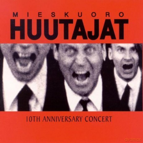 Mieskuoro Huutajat: 10th Anniversary Concert [CD]