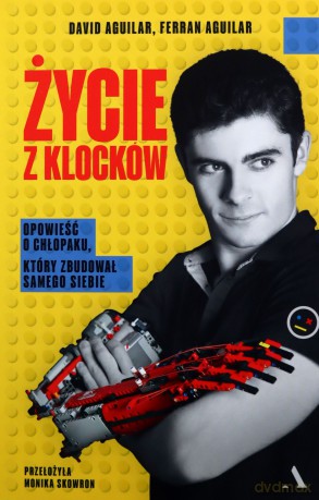 Życie z klocków - Ferran Aguilar, David Aguilar [KSIĄŻKA]