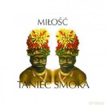 Miłość: Taniec Smoka [CD]