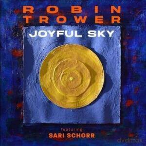 Robin Trower ft Sari Schorr: Joyful Sky (digipack) [CD]