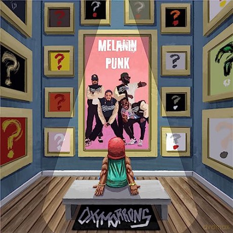 Oxymorrons: Melanin Punk (digipack) [CD]