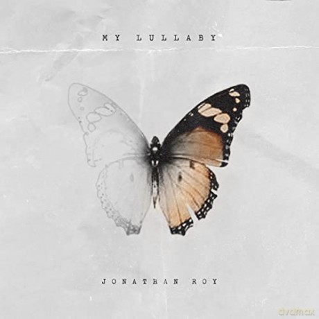 Jonathan Roy: My Lullaby (digipack) [CD]