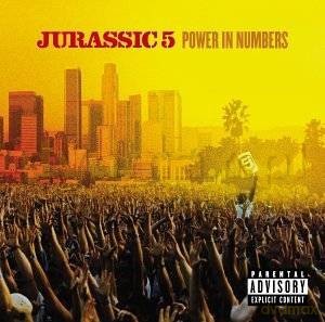 Jurassic 5: Power In Numbers [CD]
