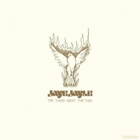 Jaye Jayle: The Thing About the Fire [Winyl]
