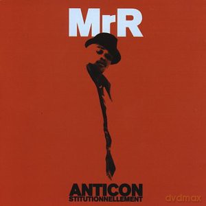 Mr.R: Anticonstitutionnelle [CD]