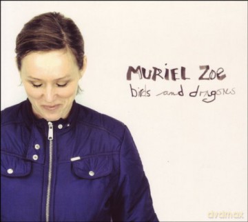 Muriel Zoe: Birds and Dragons (digipack) [CD]