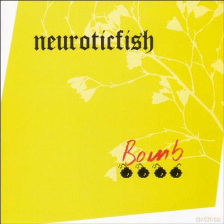 Neuroticfish: The Bomb (EP) [CD]