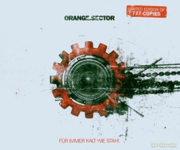 Orange Sector: Fur Immer Kalt Wie Stahl (EP) [CD]
