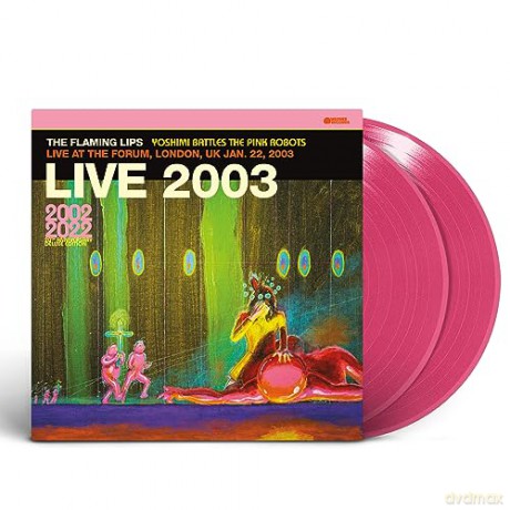 The Flaming Lips: Live At The Forum-London, January 22, 2003 (BBC Broadcast) [2xWinyl]